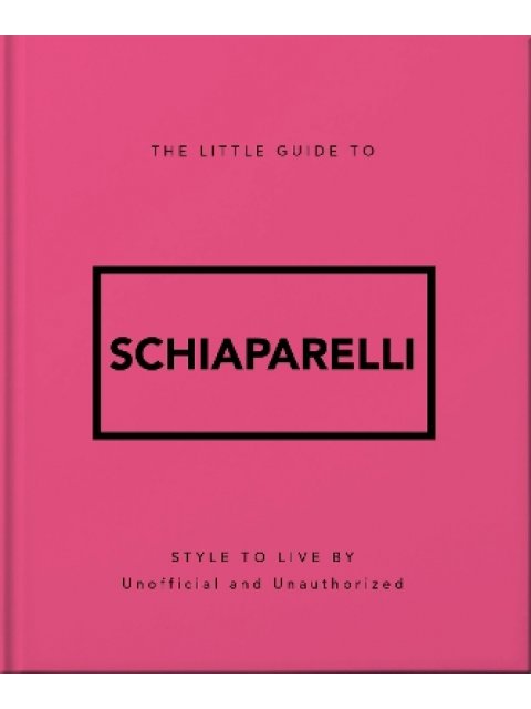 The Little Guide to Schiaparelli