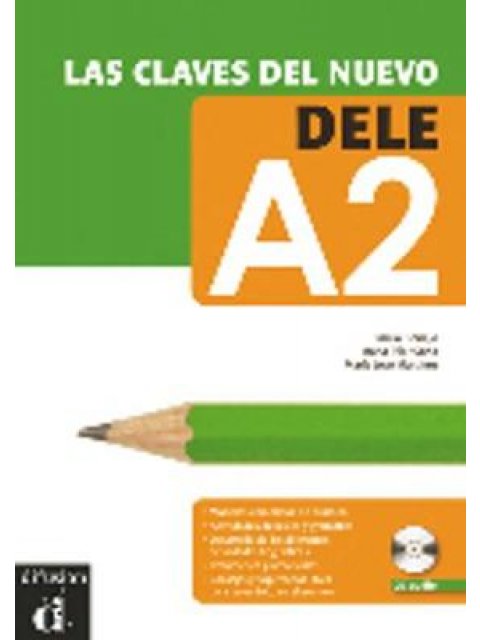LAS CLAVES DEL NUEVO DELE A2 ALUMNO (+ CD)