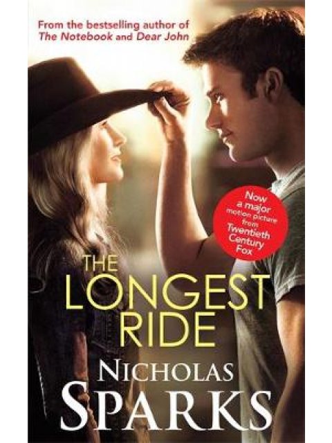 THE LONGEST RIDE (FILM TIE-IN) PB A FORMAT