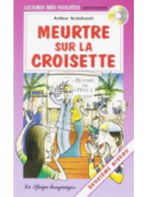 LSF : MEURTRE SUR LA CROISETTE (+ CD)