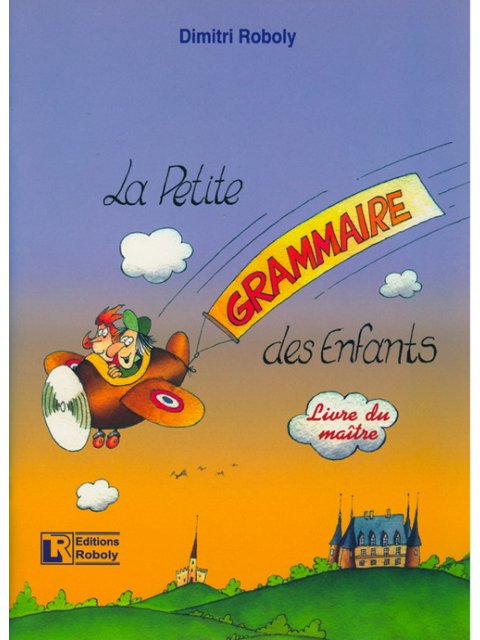LA PETIT GRAMMAIRE DES ENFANTS 1 & 2 PROFESSEUR