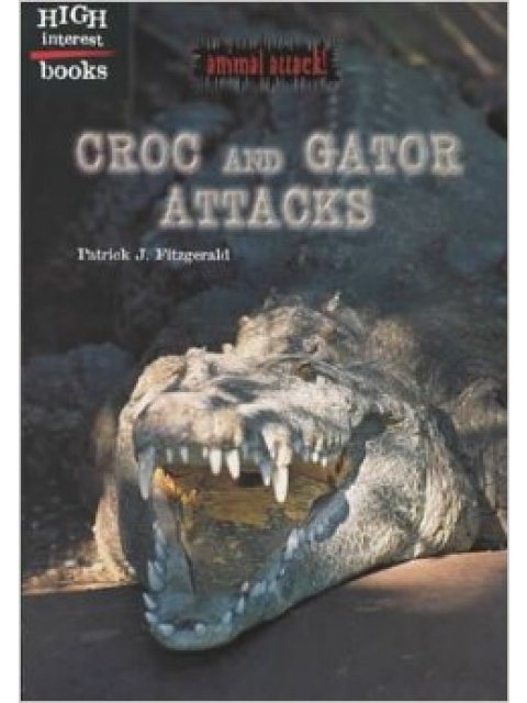 CROC AND GATOR ATTACKS