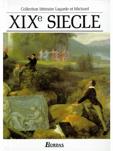 LAGARDE ET MICHARD XIX SIECLE HC
