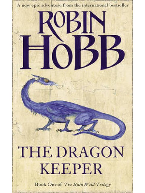 THE RAIN WILD CHRONICLES 1: THE DRAGON KEEPER PB B FORMAT