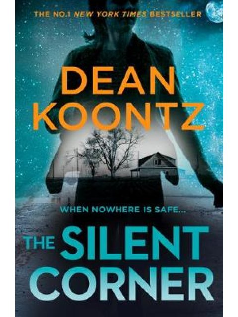 THE SILENT CORNER : A NOVEL OF SUSPENSE PB