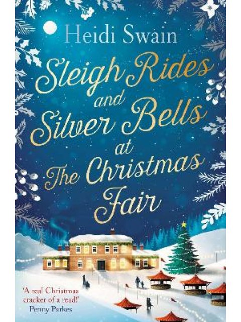 SLEIGH RIDES AND SILVER BELLS AT THE CHRISTMAS FAIR