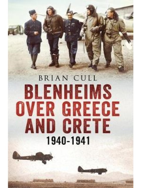 BLENHEIMS OVER GEECE AND CRETE 1940-1941 PB