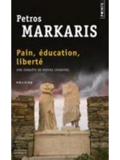 PAIN, EDUCATION, LIBERTE  POCHE