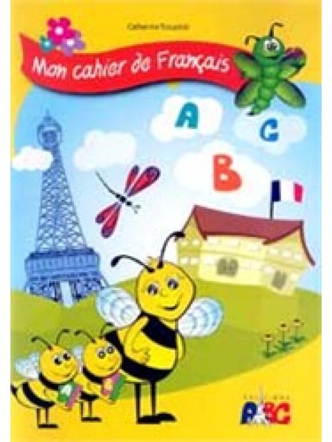 ABC MON CAHIER DE FRANCAIS
