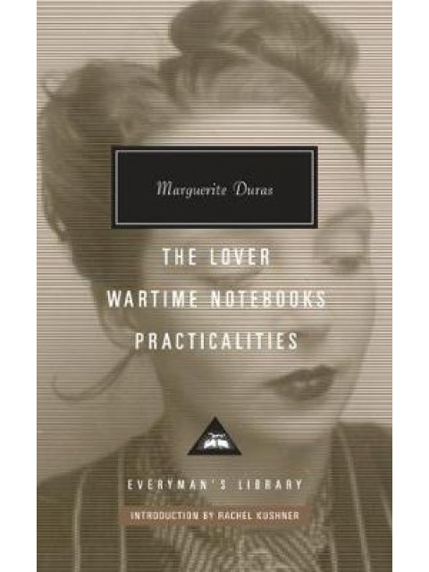 THE LOVER, WARTIME NOTEBOOKS , PARTICALITIES HC