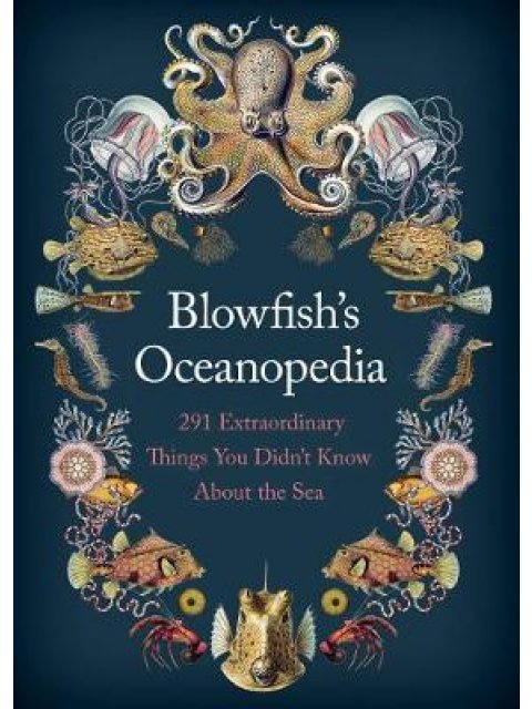 BLOWNFISH'S OCEANOPEDIA  HC
