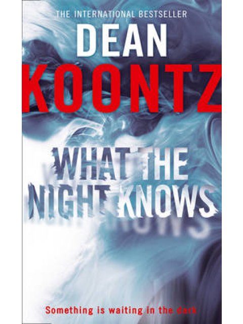 WHAT THE NIGHT KNOWS PB A FORMAT