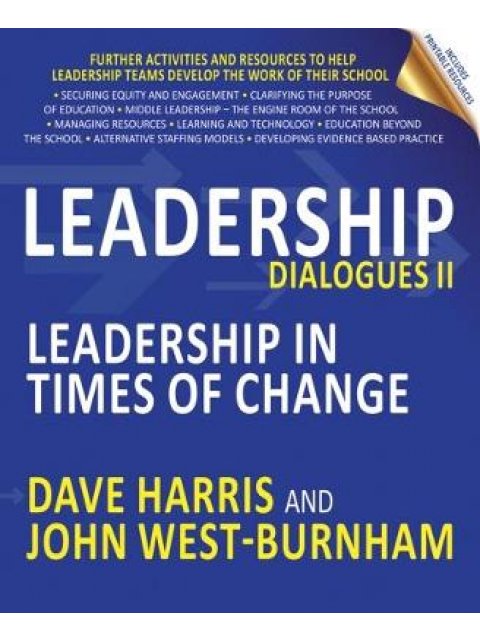 LEADERSHIP DIALOGUES II : LEADERSHIP IN TIMES OF CHANGE PB