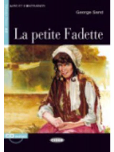 LES 2: LA PETITE FADETTE (+ CD)