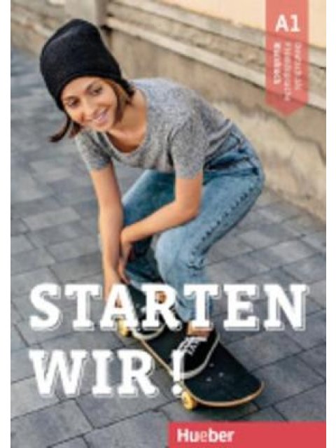 STARTEN WIR! A1 KURSBUCH
