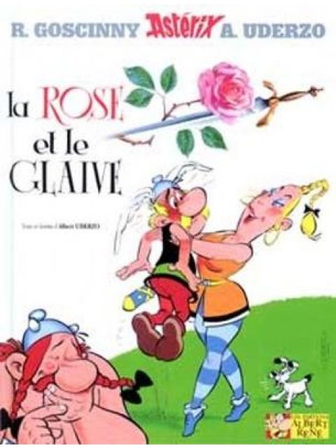 ASTERIX LA ROSE ET LA GLAIVE HC