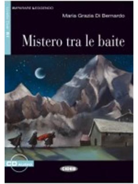 IL 2: MISTERO TRA LE BAITE (+ CD)