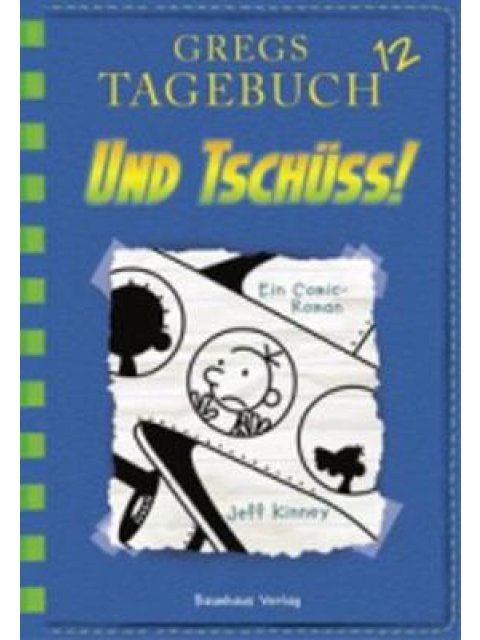 GREGS TAGEBUCH - UND TSCHUSS BAND 12 PB