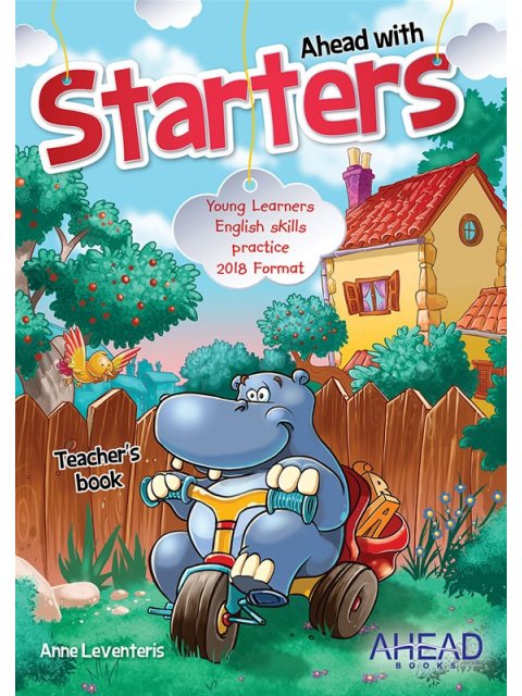 AHEAD WITH STARTERS TCHR'S (+ CD) (YOUNG LEARNERS ENGLISH SKILLS PRACTICE) 2018