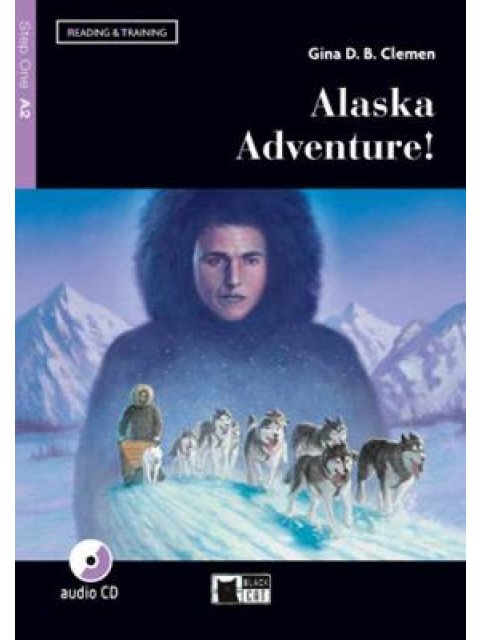 R&T. 1: ALASKA ADVENTURE! A2 (+ CD)