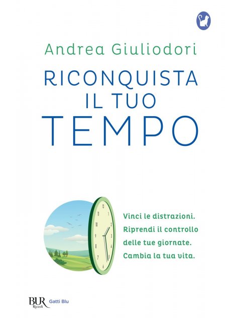 RICONQUISTA IL TUO TEMPO COPERTINA FLESSIBLE