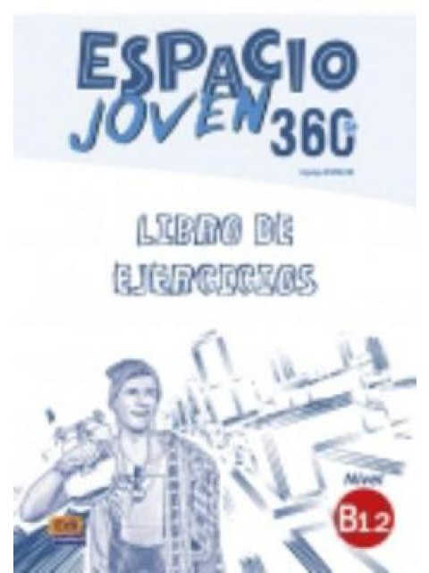 ESPACIO JOVEN 360 B1.2 EJERCICIOS