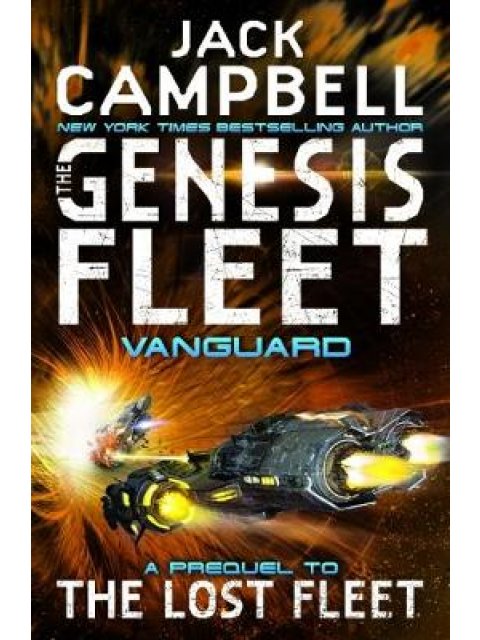 THE GENESIS FLEET - VANGUARD BOOK 1 PB