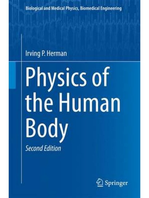 PHYSICS OF THE HUMAN BODY HC