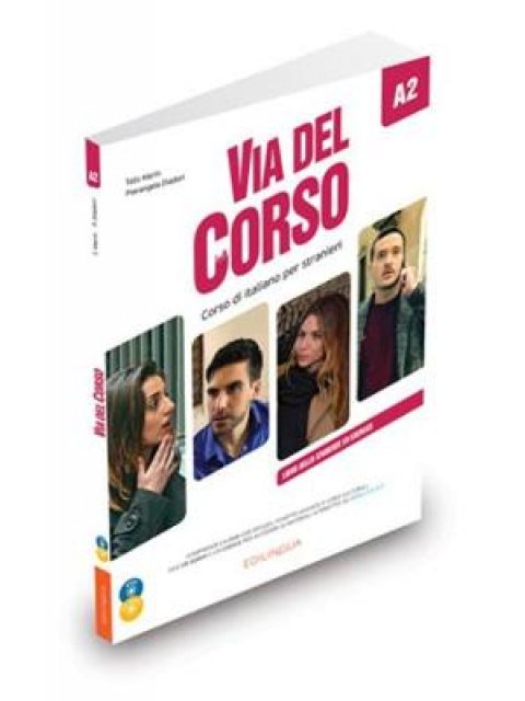 VIA DEL CORSO A2 STUDENTE ED ESERCIZI (+ CD + DVD)