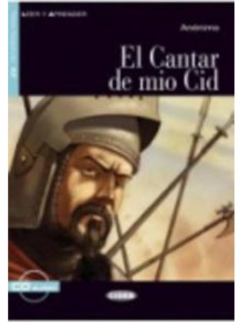 LEER Y APRENDER : EL CANTAR DE MIO CID A2 (+ CD)