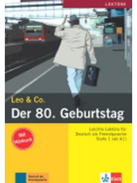 LEO & CO 1: DER 80.GEBURTSTAG (+ AUDIO CD)