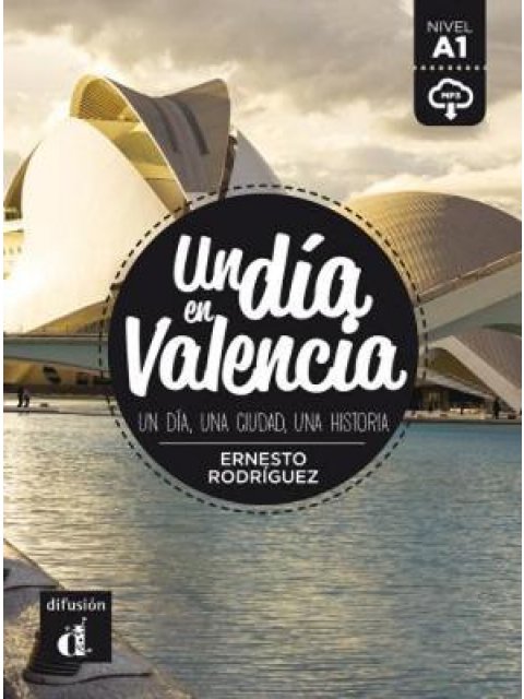 UN DIA EN VALENCIA