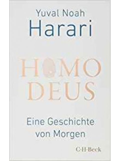 HOMO DEUS: EINE GESCHICHTE VON MORGEN
