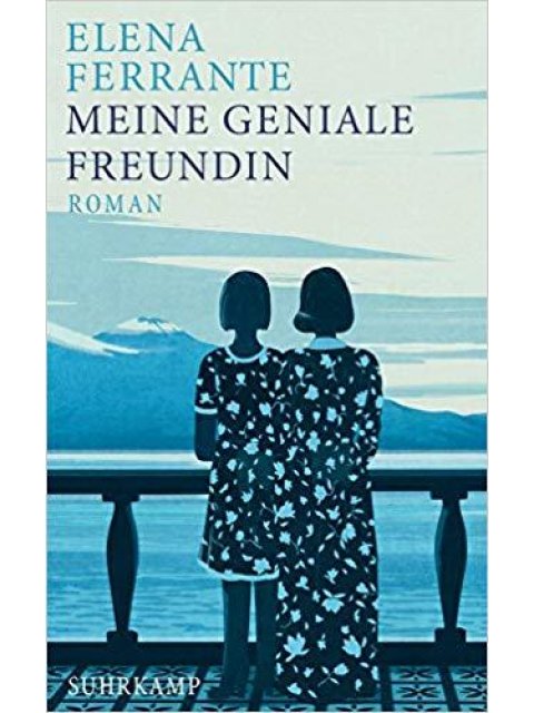 MEINE GENIALE FREUNDIN: BAND 1 DER NEAPOLITANISCHEN SAGA TASCHENBUCH