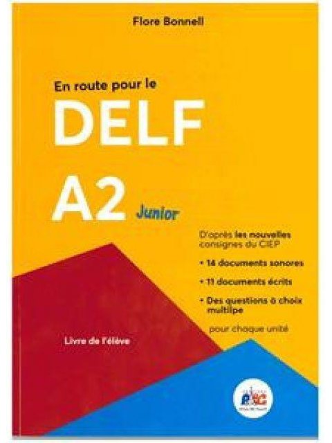 EN ROUTE POUR LE DELF A2 JUNIOR (+ CD)