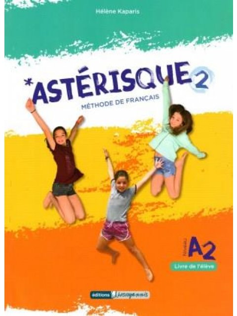 ASTERISQUE 2 METHODE