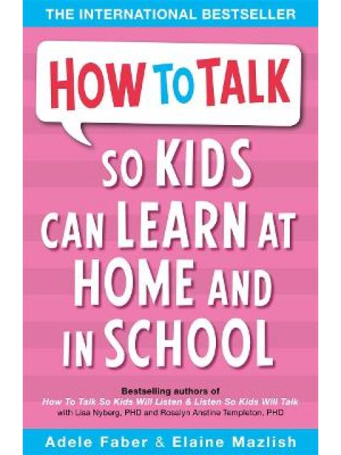 HOW TO TALK SO KIDS CAN LEARN  PB