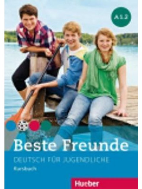 BESTE FREUNDE A1.2 KURSBUCH