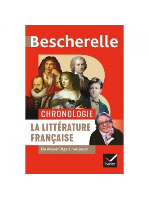 BESCHERELLE CHRONOLOGIE DE LA LITTERATURE FRANCAISE