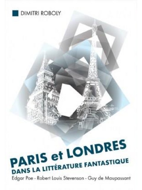 PARIS ET LONDRES DANS LA LLITTERATURE FANTASTIQUE