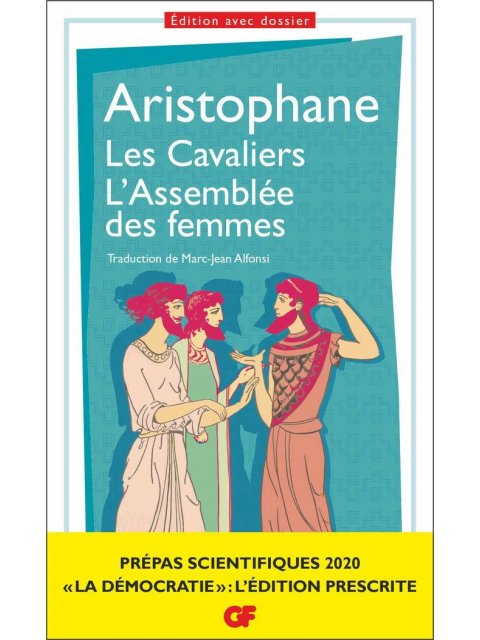 LES CAVALIERS. L'ASSEMBLEE DES FEMMES,