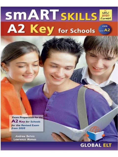 SMART SKILLS CAMBRIDGE A2 KEY EXAM PRACTICE TESTS SB NEW 2020 FORMAT