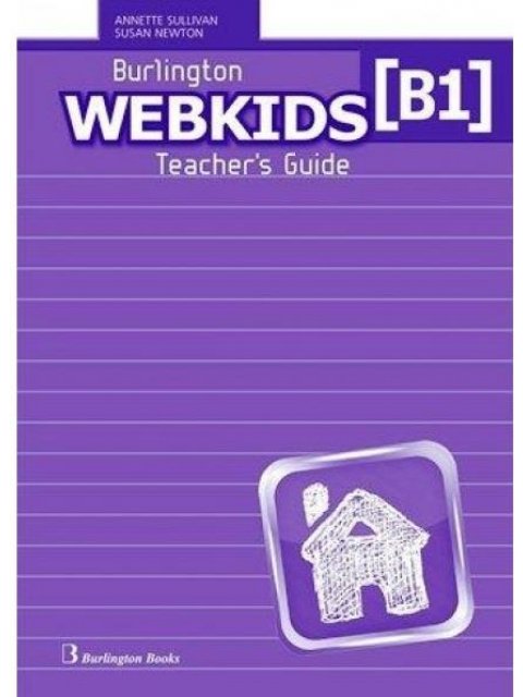 WEBKIDS B1 TCHR'S GUIDE