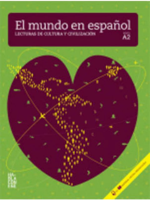 EL MUNDO EN ESPANOL LIBRO (+ CD) NIVEL A2