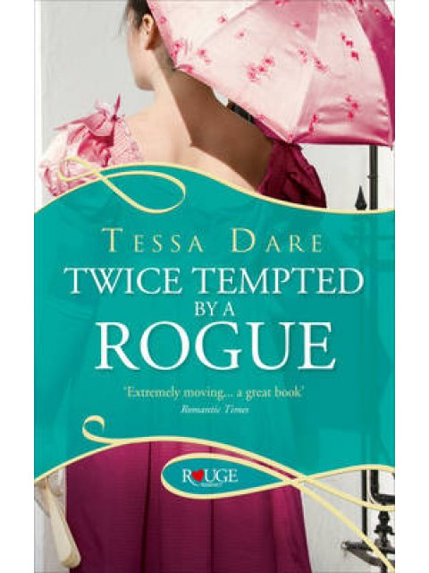 TWICE TEMPTED BY A ROGUE : A ROUGE REGENCY ROMANCE  PB