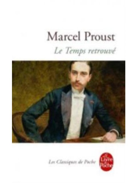 LE TEMPS RETROUVE