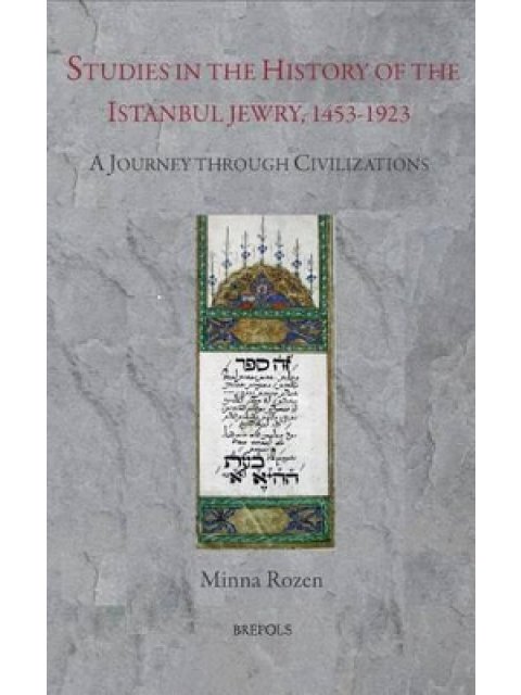 STUDIES IN THE HISTORY OF ISTANBUL JEWRY  HC