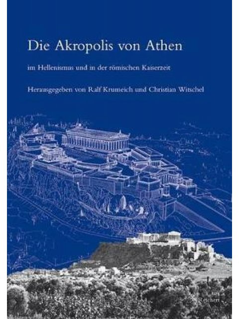 DIE AKROPOLIS VON ATHEM IM HELLENISMUS  HC