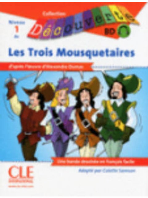 COLLECTION DECOUV. 1: LES TROIS MOUSQUETAIRES (+ CD)
