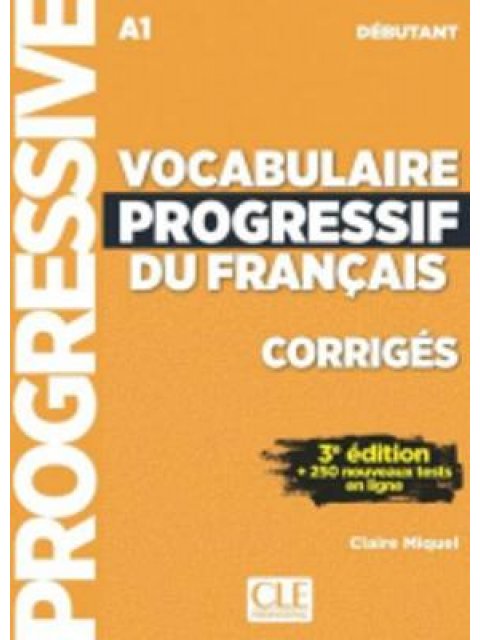 VOCABULAIRE PROGRESSIF DU FRANCAIS DEBUTANT CORRIGES 3RD ED